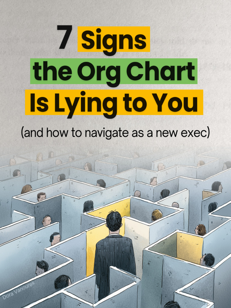 7 Signs The Org Chart Is Lying To You PDF