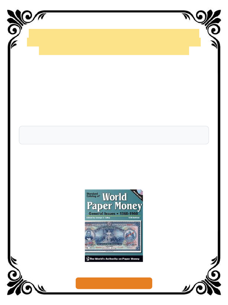 Standard Catalog of World Paper Money General Issues 1368 1960 12th ...