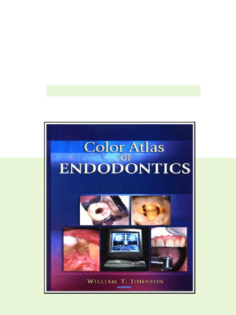 Color Atlas of Endodontics 1st Edition William T. Johnson Dds Ms ...