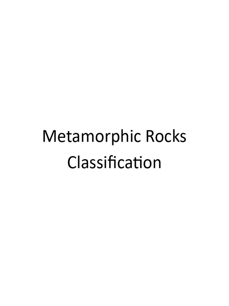 Metamorphic Rock Classification Guide | PDF