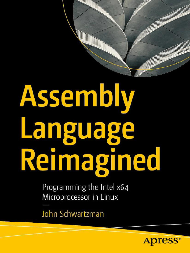 Assembly Language Reimagined - John Schwartzman | PDF