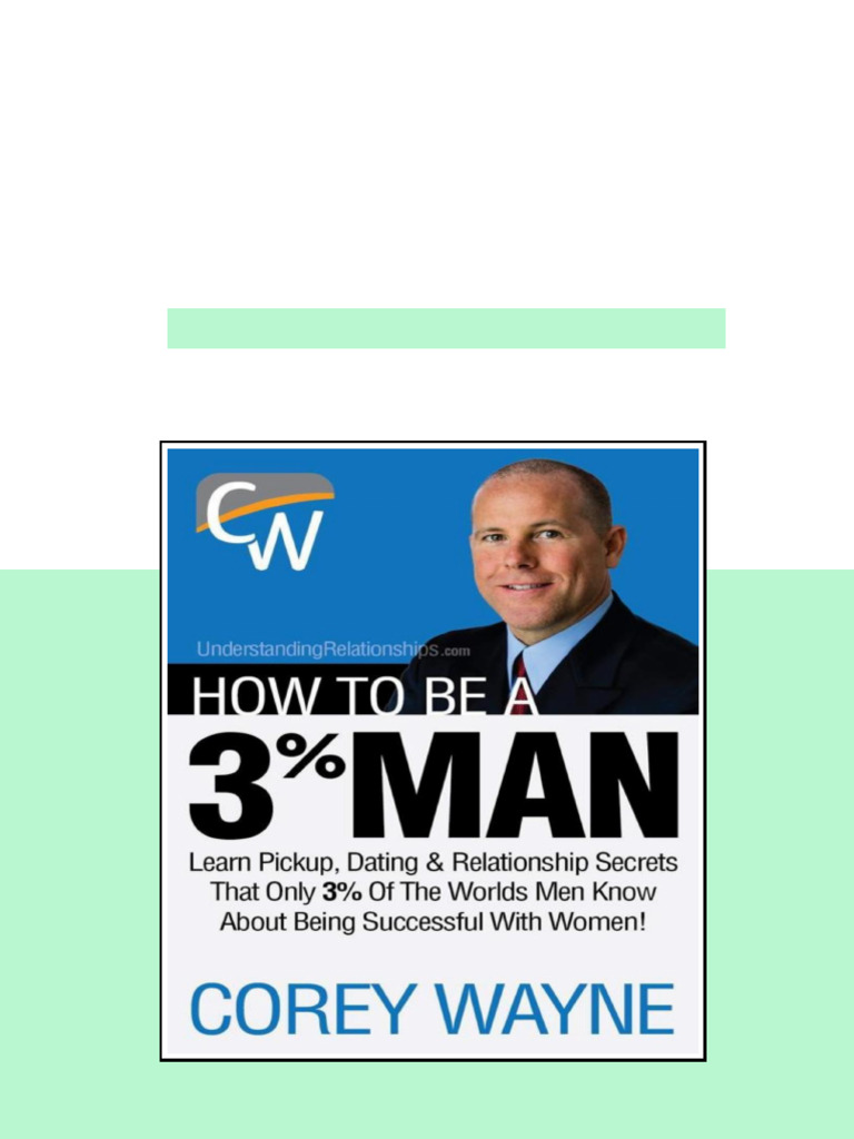How To Be A 3% Man Winning The Heart Of The Woman Of Your Dreams online ...