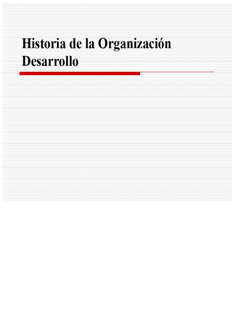 Historia y Evolución del Desarrollo Organizacional | PDF | Psicoterapia ...