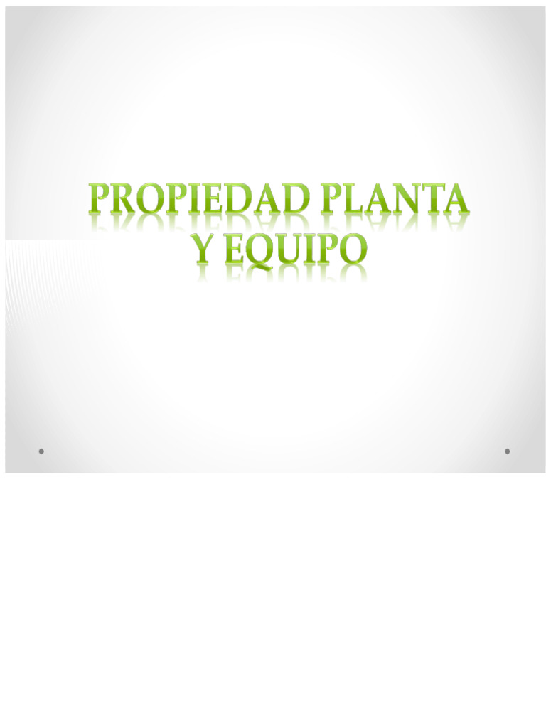 Property, Plant, and Equipment Overview | PDF | Depreciation | Fixed Asset