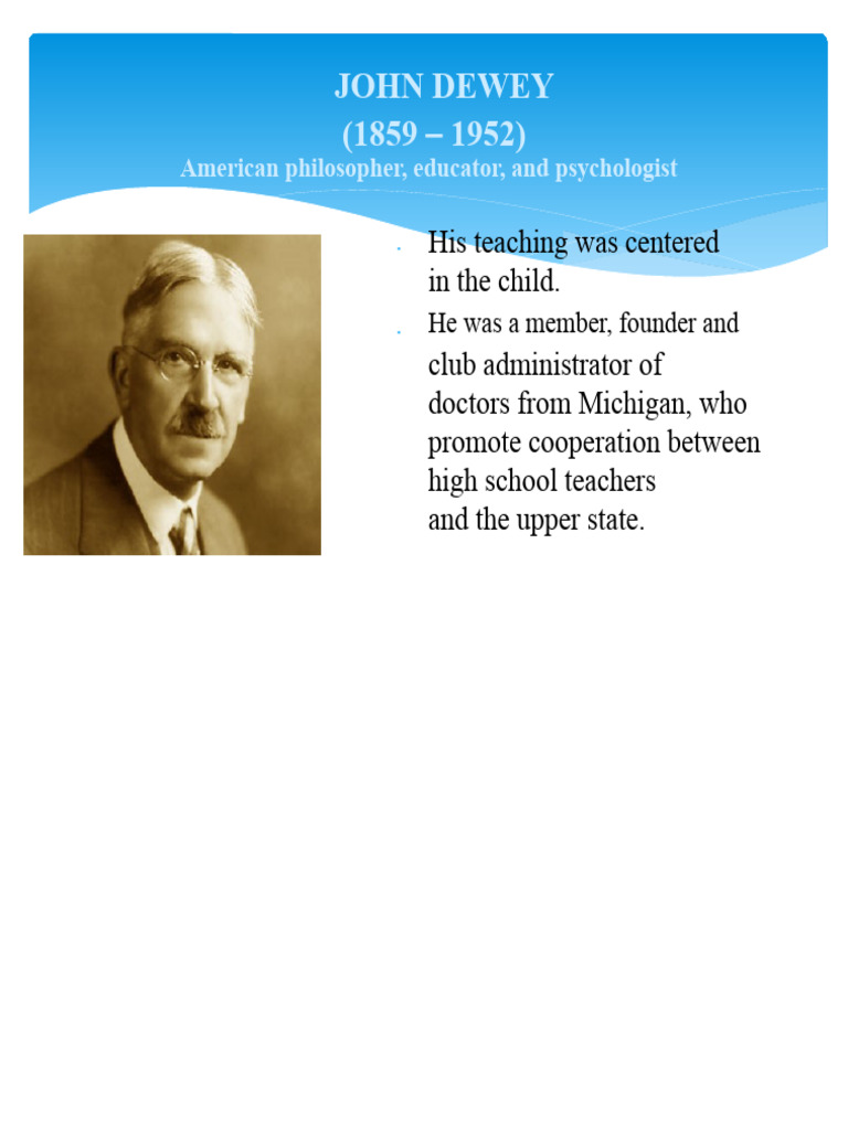 Influential Educators and Their Philosophies | PDF | John Dewey | Teachers