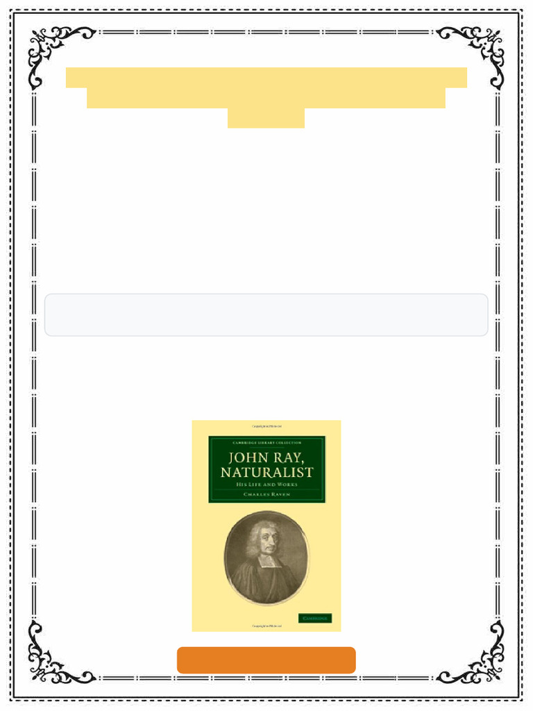 John Ray Naturalist His Life and Works 1st Edition Charles Raven Ebook ...