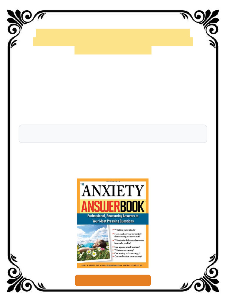 The Anxiety Answer Book 1st Edition Laurie A. Helgoe Ebook Complete ...