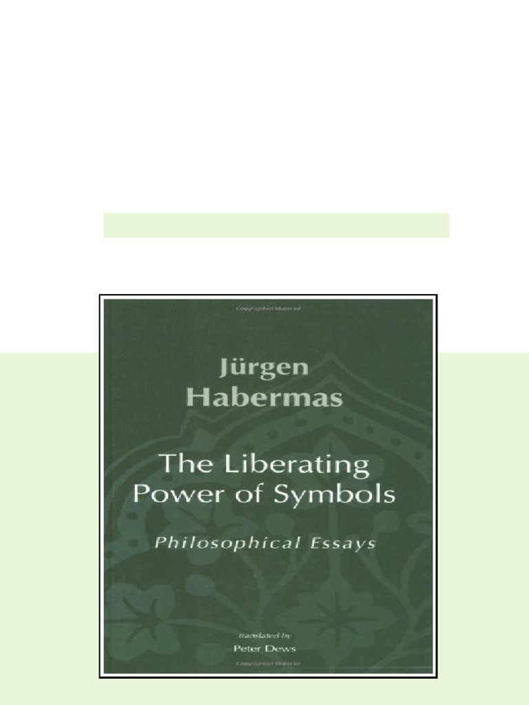 The Liberating Power of Symbols Philosophical Essays 1st MIT Press Ed ...