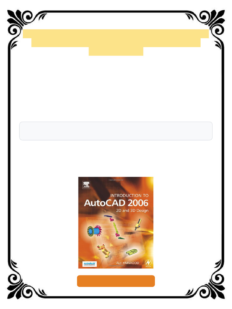 Introduction to AutoCAD 2006 2D and 3D Design 1st Edition Alf Yarwood ...