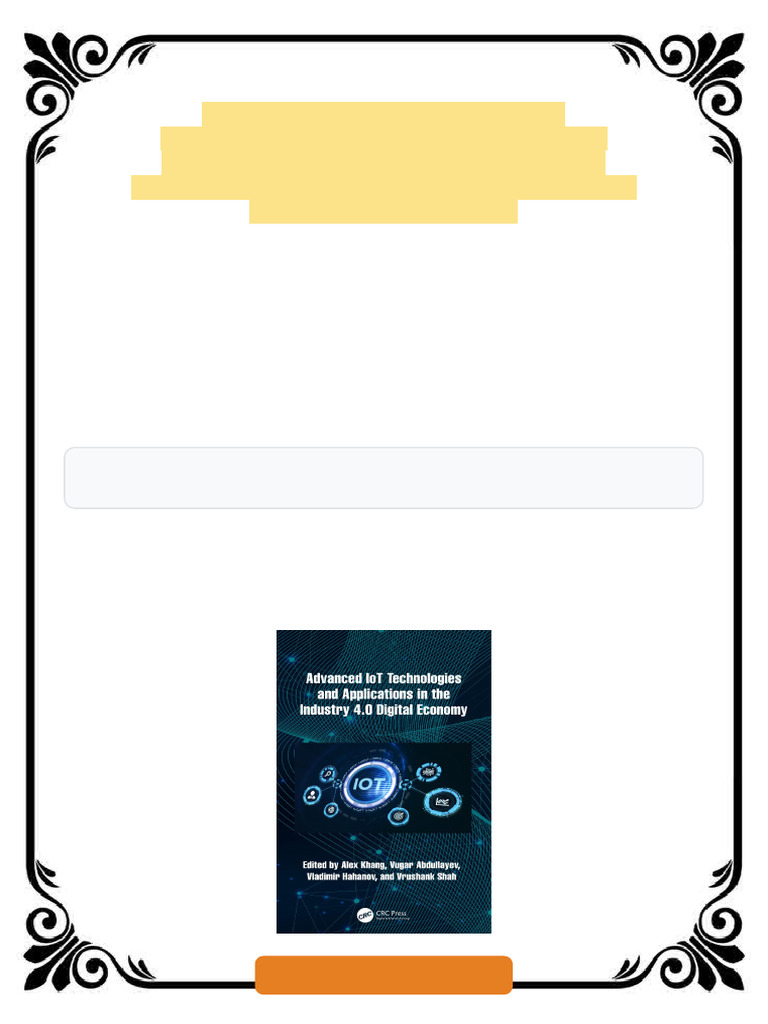 Advanced IoT Technologies and Applications in the Industry 4.0 Digital ...