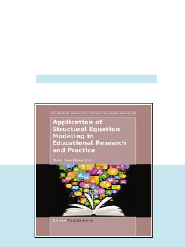 Application Of Structural Equation Modeling In Educational Research And ...