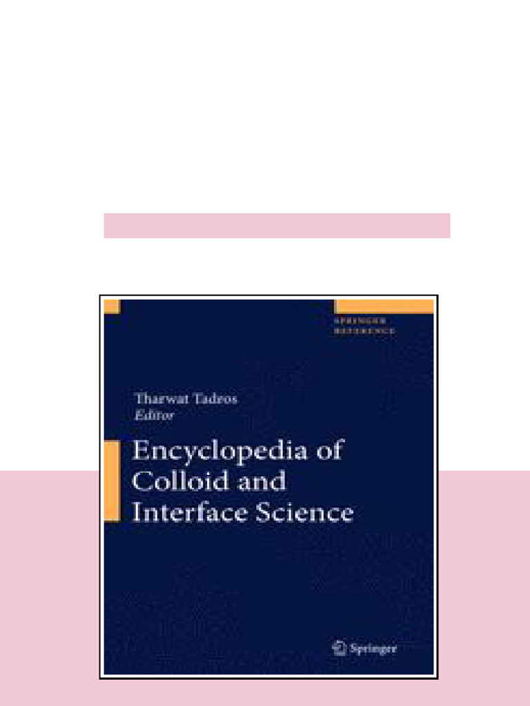 Encyclopedia Of Colloid And Interface Science 1st Edition Tharwat ...