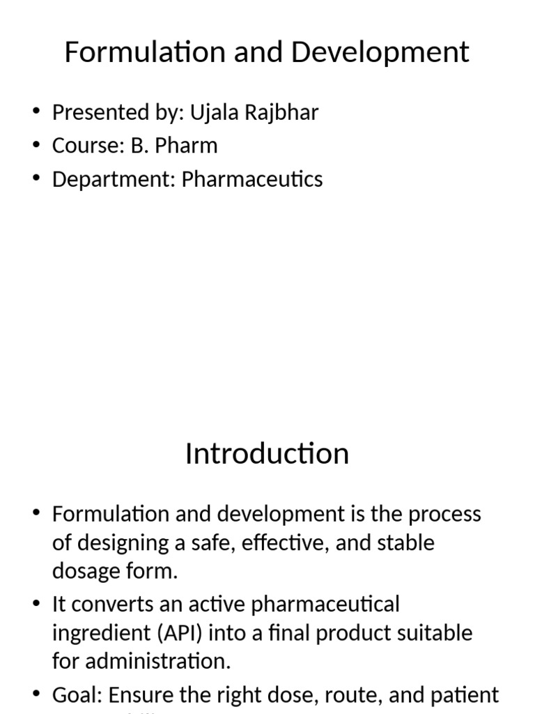 Formulation and Development Presentation | PDF | Pharmaceutical ...
