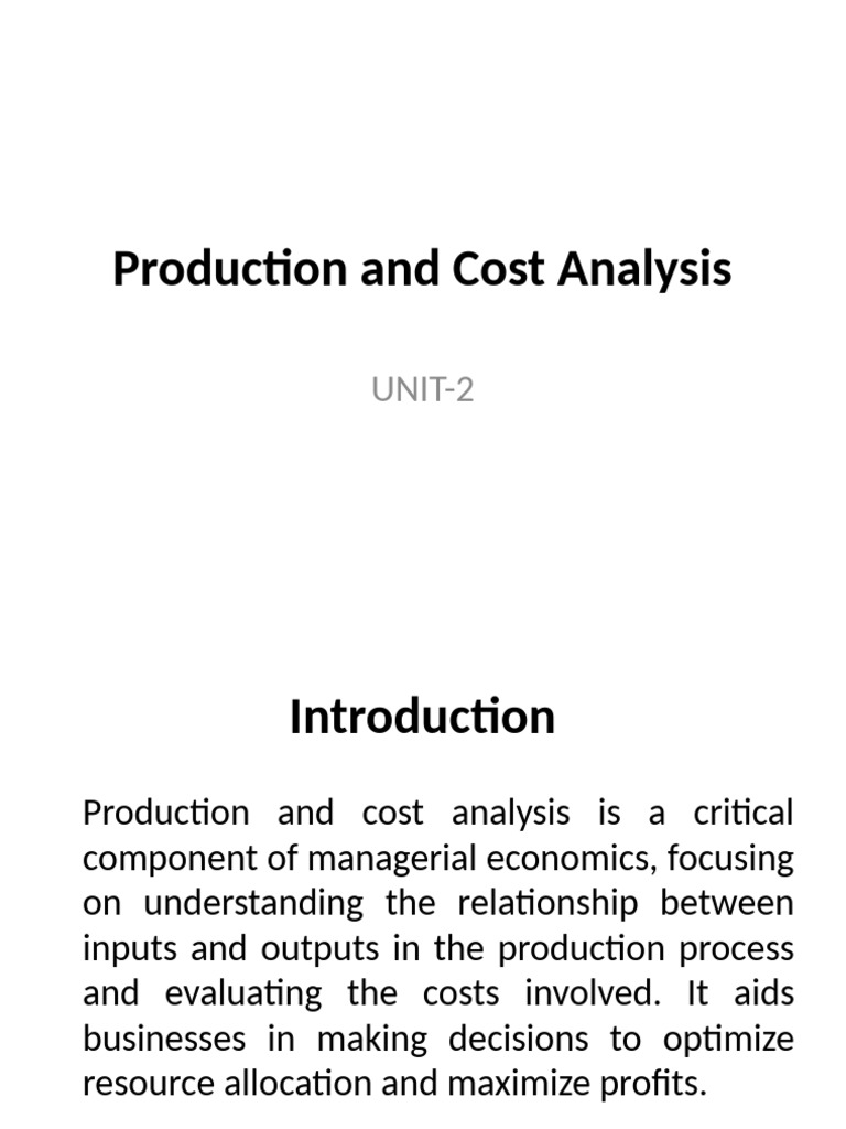 Production and Cost Analysis Overview | PDF | Profit (Economics) | Cost ...