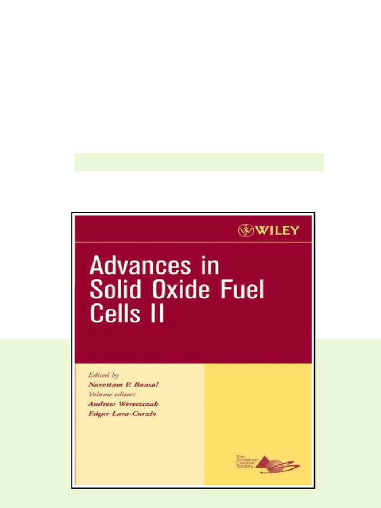 Advances in Solid Oxide Fuel Cells Ii Ceramic Engineering and Science ...