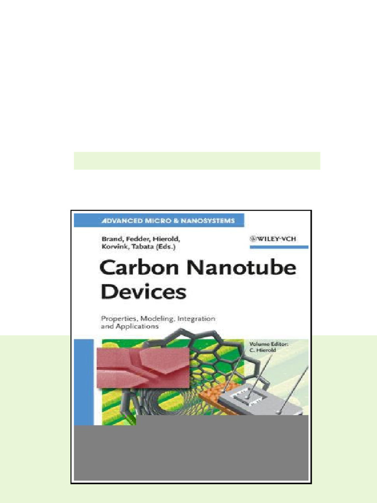 Carbon Nanotube Devices Properties Modeling Integration And ...