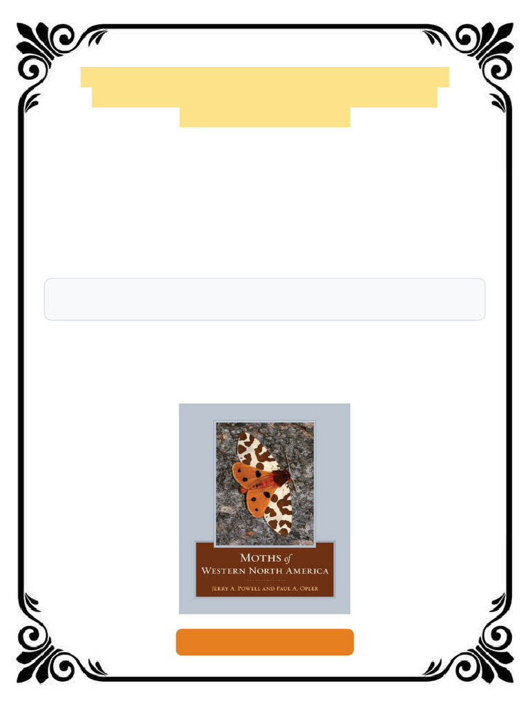 Moths of Western North America 1st Edition Jerry A. Powell ebook free ...