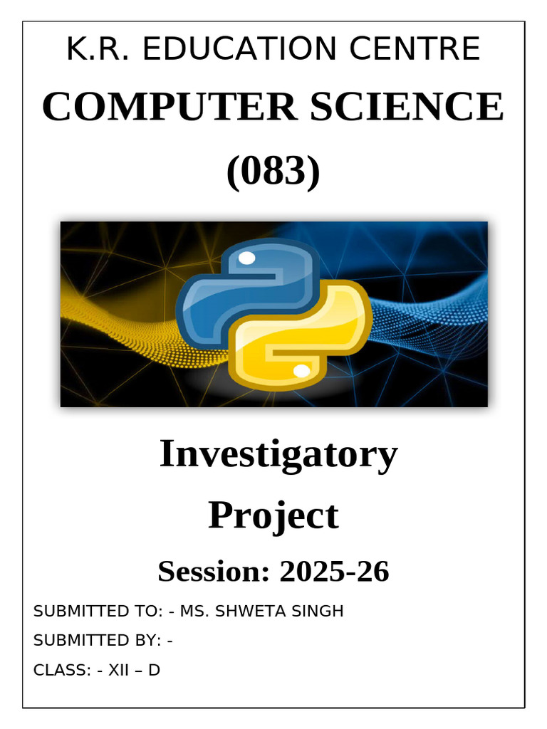 Computer Science Investigatory Project 2025-26 | PDF