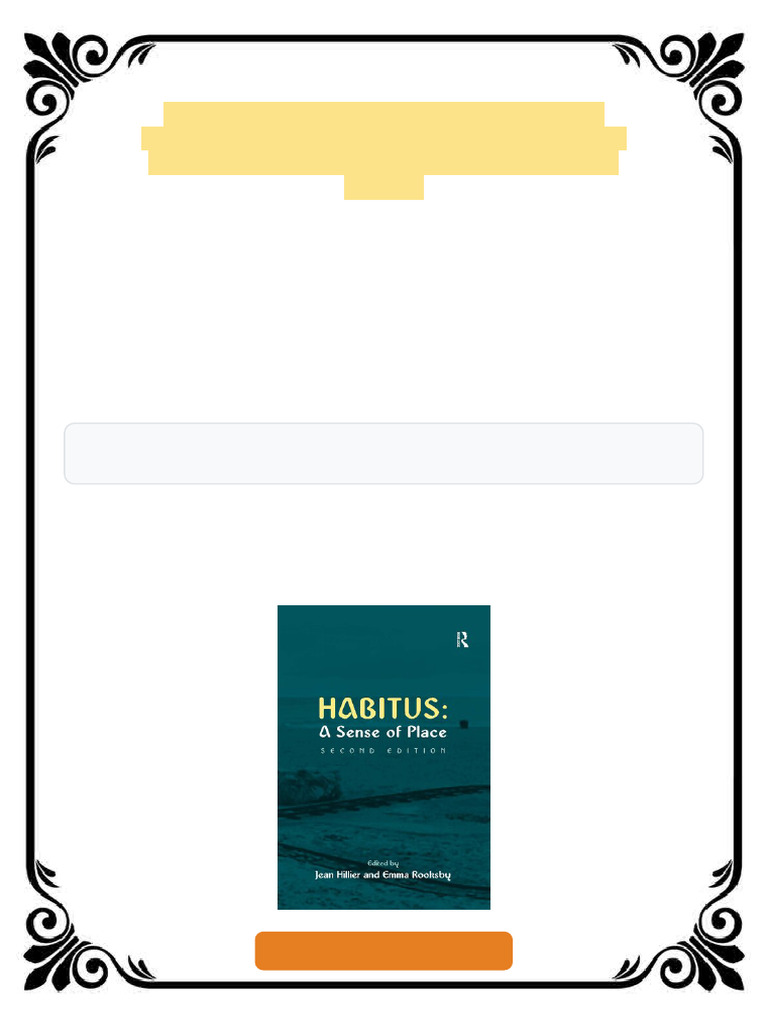 Habitus A Sense of Place Urban and Regional Planning and Development ...