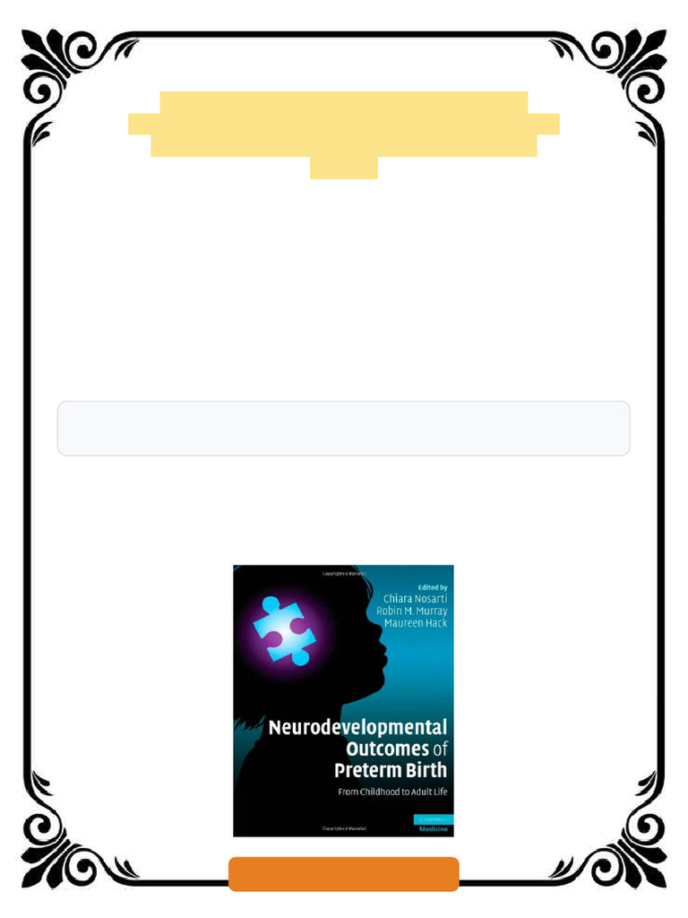 Neurodevelopmental Outcomes of Preterm Birth From Childhood To Adult ...