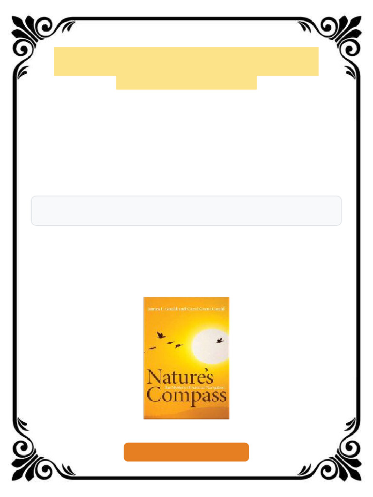 Nature s Compass The Mystery of Animal Navigation James L. Gould ebook ...