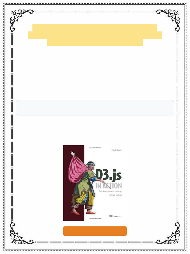 D3.js in Action: Data visualization with JavaScript 2nd Edition Elijah ...