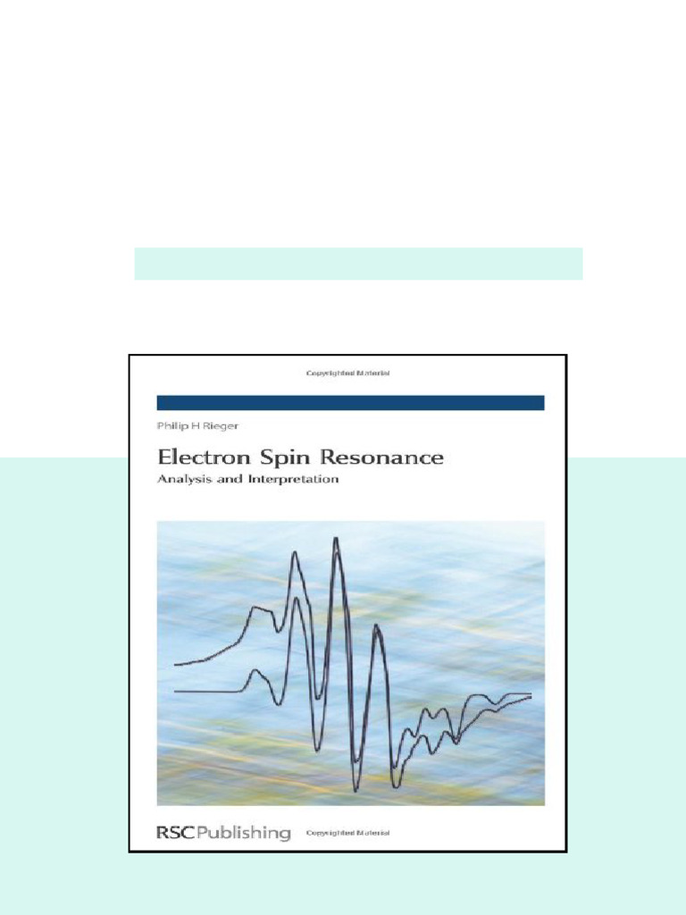 Electron spin resonance analysis and interpretation 1st Edition P ...