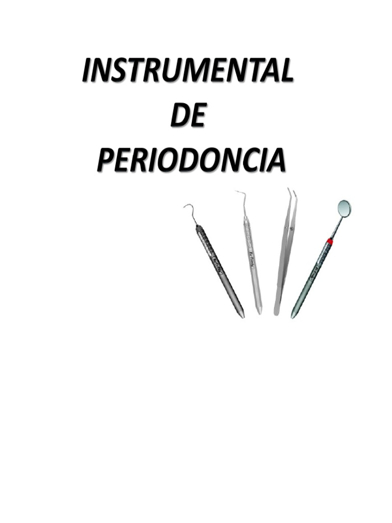 Types of Periodontal Instruments Explained | PDF | Periodontology ...