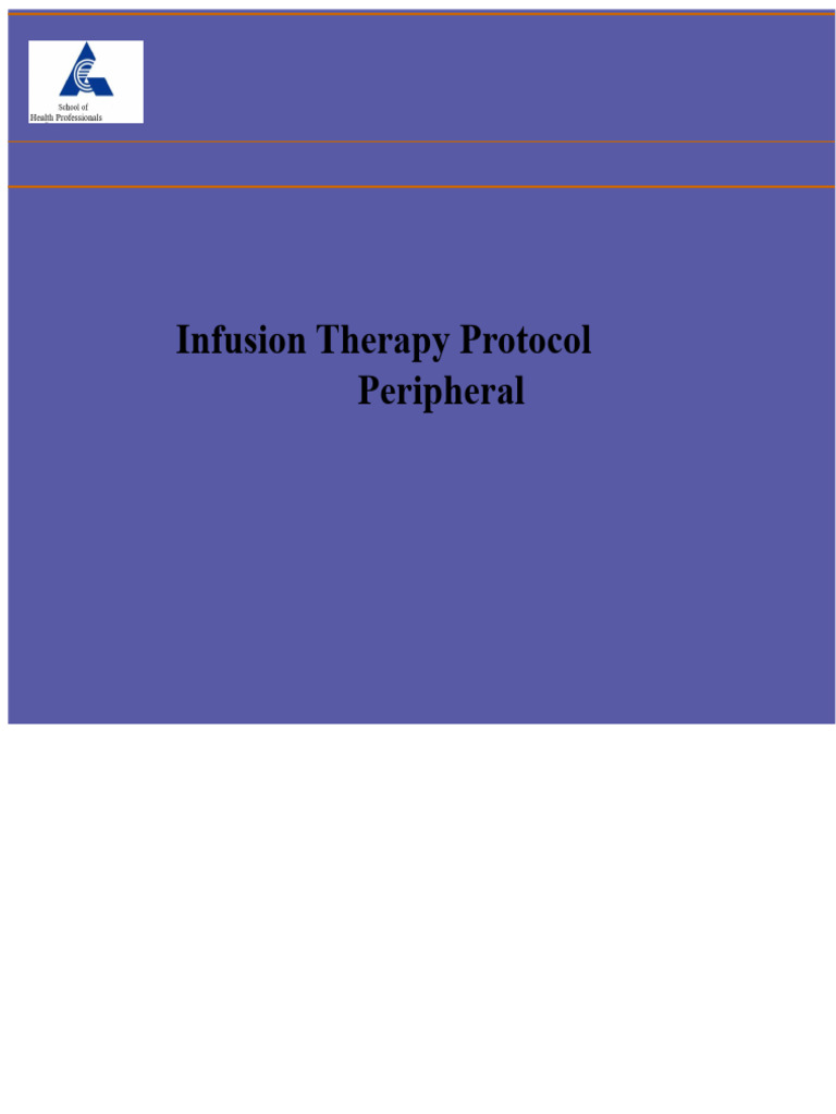 Infusion Therapy Protocol Overview | PDF | Intravenous Therapy ...