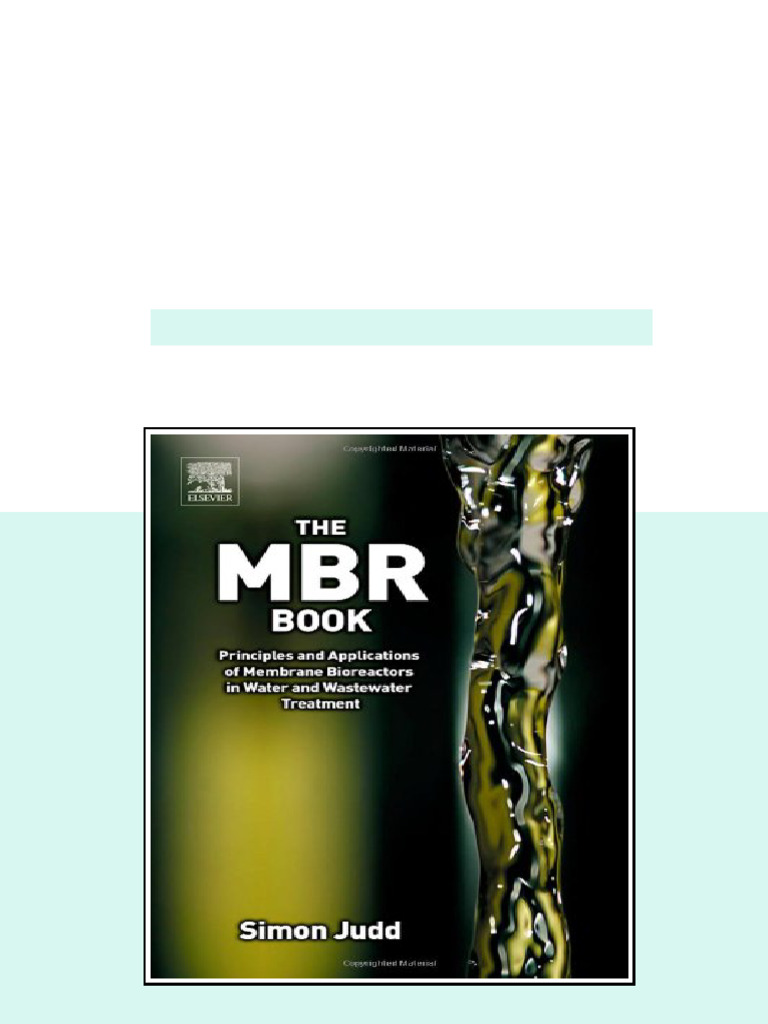 The MBR Book Principles and Applications of Membrane Bioreactors for ...
