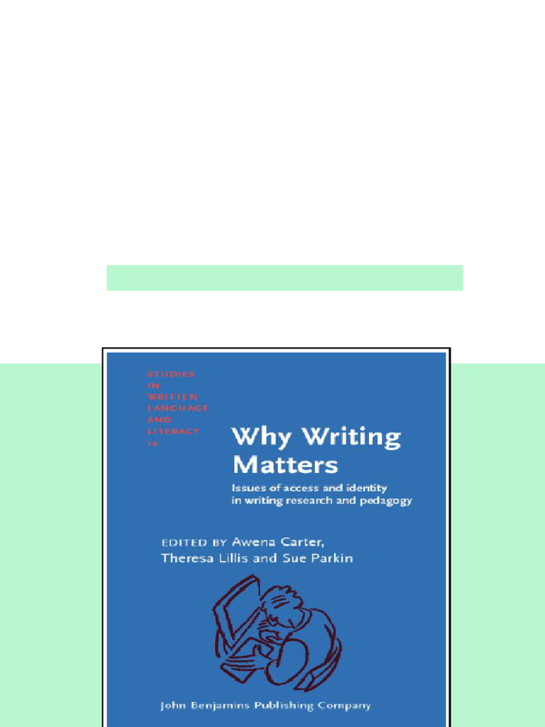 (Ebook) Why Writing Matters: Issues of Access and Identity in Writing ...