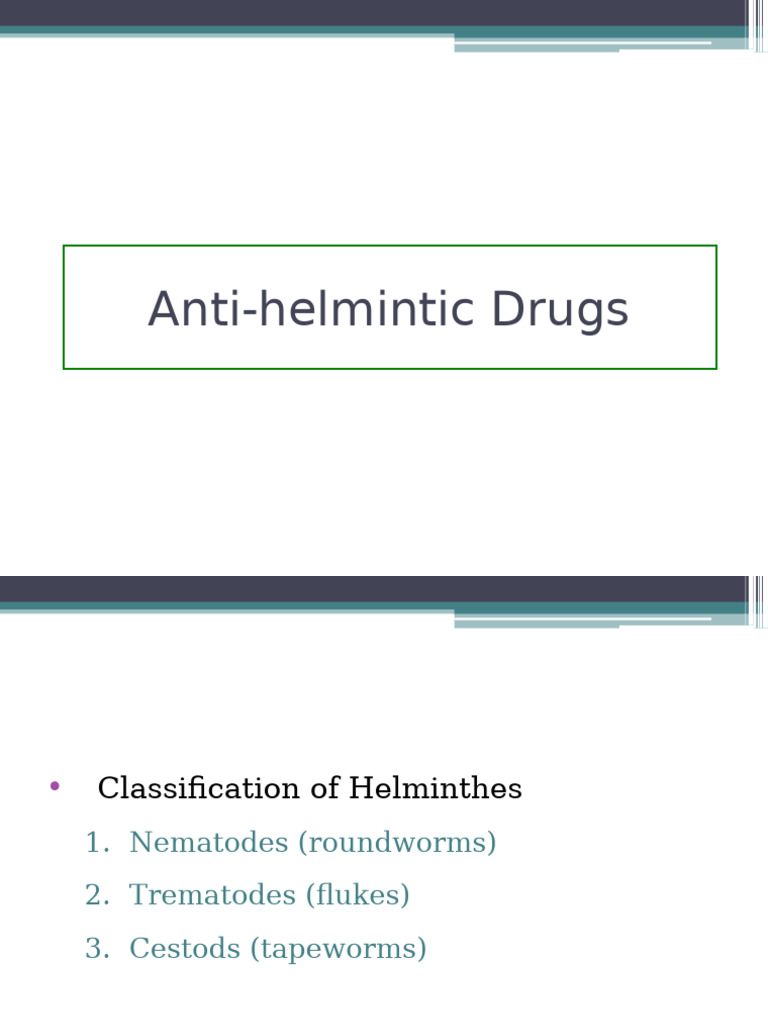 Anti-Helminthic Drugs Overview | PDF | Nausea | Medical Specialties