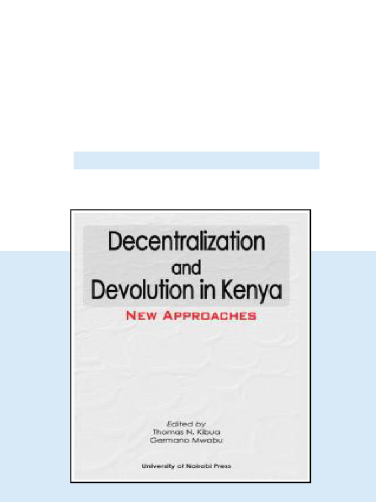 (Ebook) Decentralization and Devolution in Kenya : New Approaches by ...