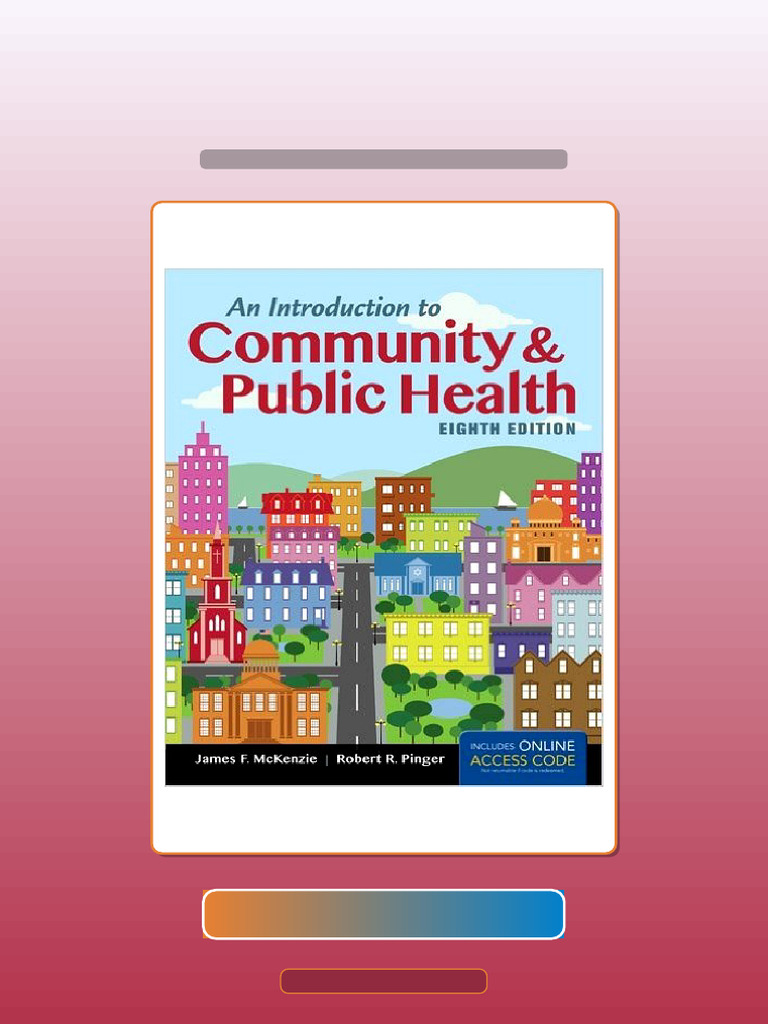 Test Bank for an Introduction to Community Public Health 8th Edition ...