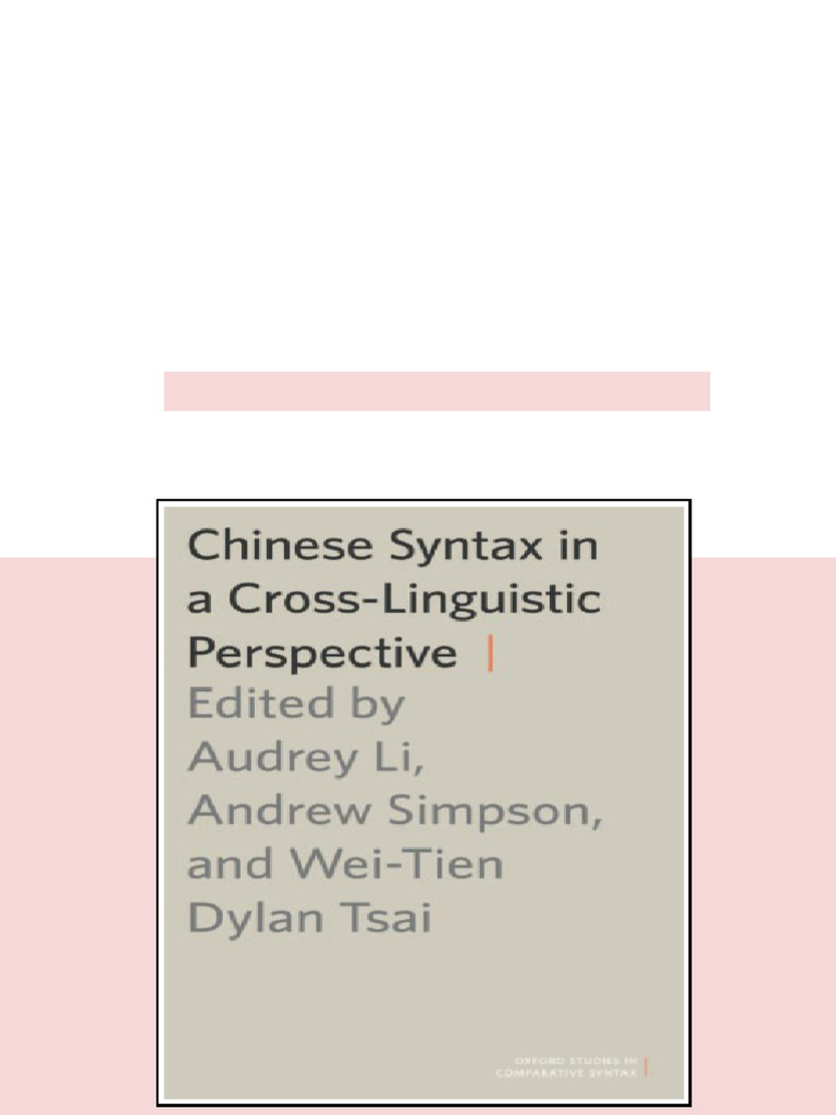 (Ebook) Chinese Syntax in A Cross-Linguistic Perspective by Wei-Tien ...