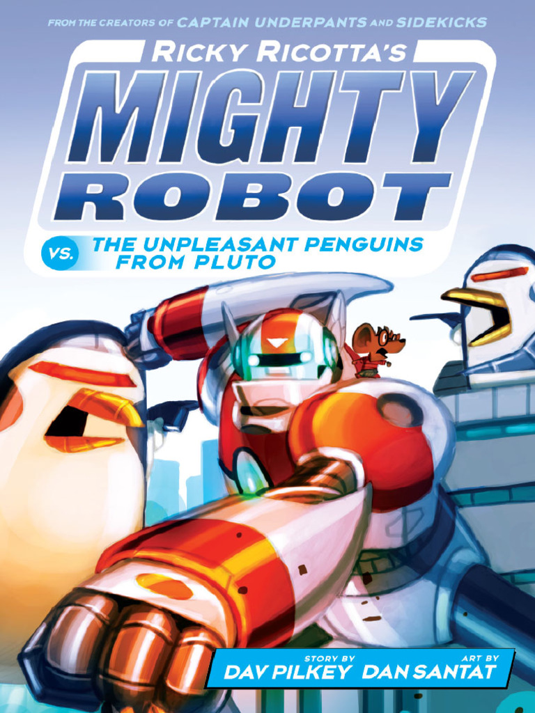 Ricky Ricottas Mighty Robot Vs The Unpleasant Penguins From Pluto - Dav ...