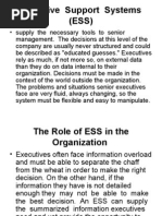 Executive Support Systems (ESS)