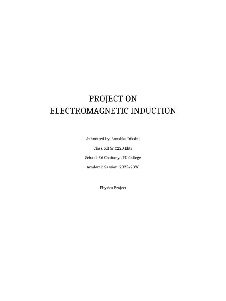 Electromagnetic Induction Project Overview | PDF | Electromagnetic ...