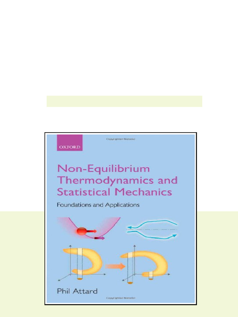 Nonequilibrium Thermodynamics and Statistical Mechanics Foundations and ...