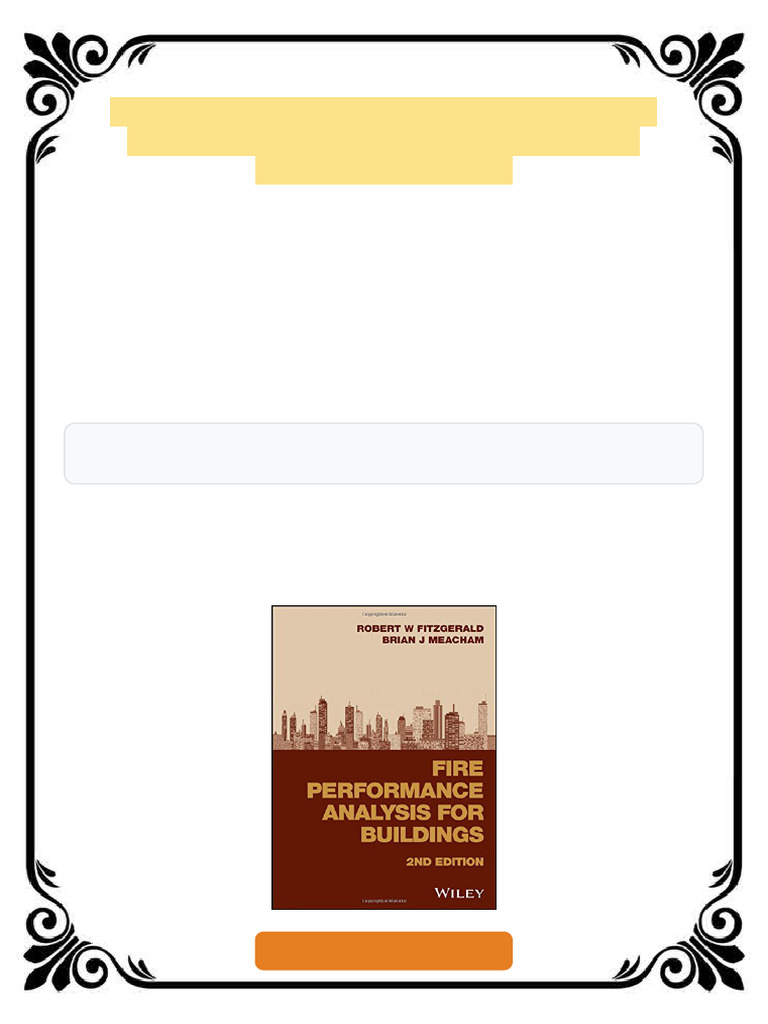 Fire Performance Analysis For Buildings 2nd Edition Robert W ...