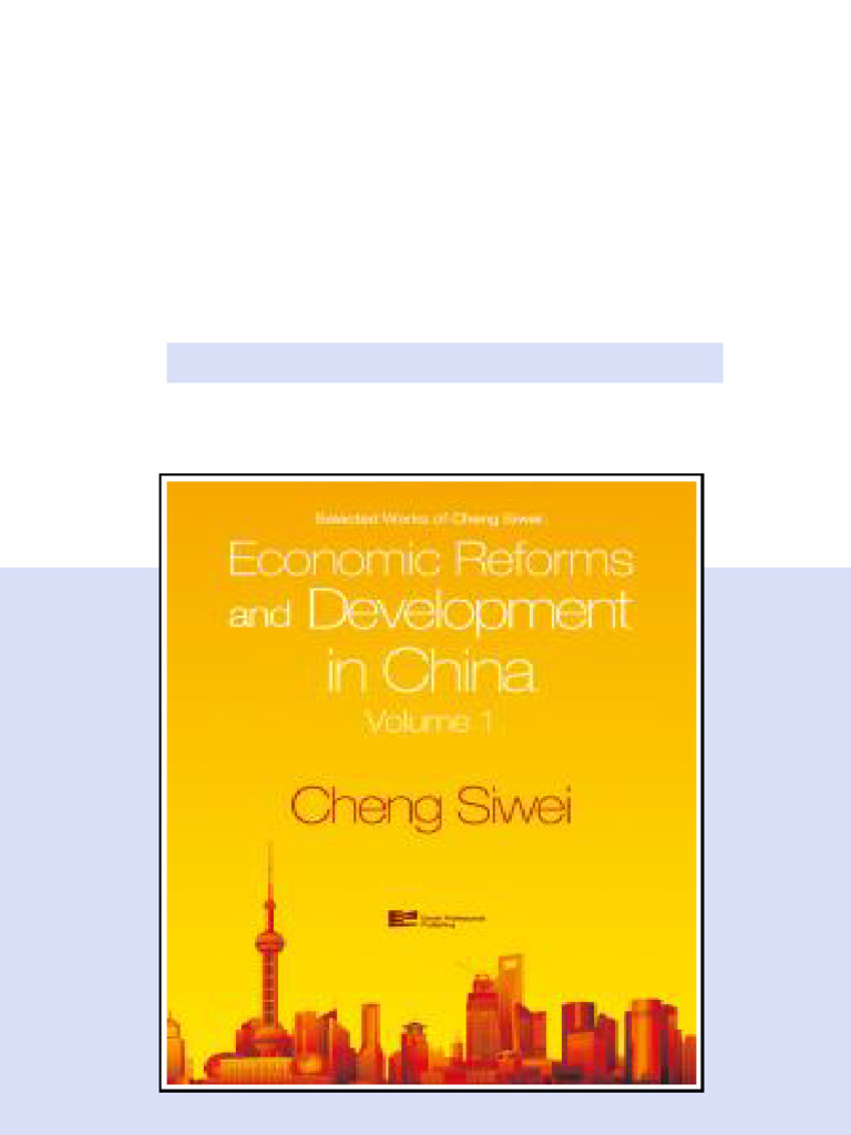 (Ebook) Economic Reforms and Development in China: Volume 1 by Siwei ...