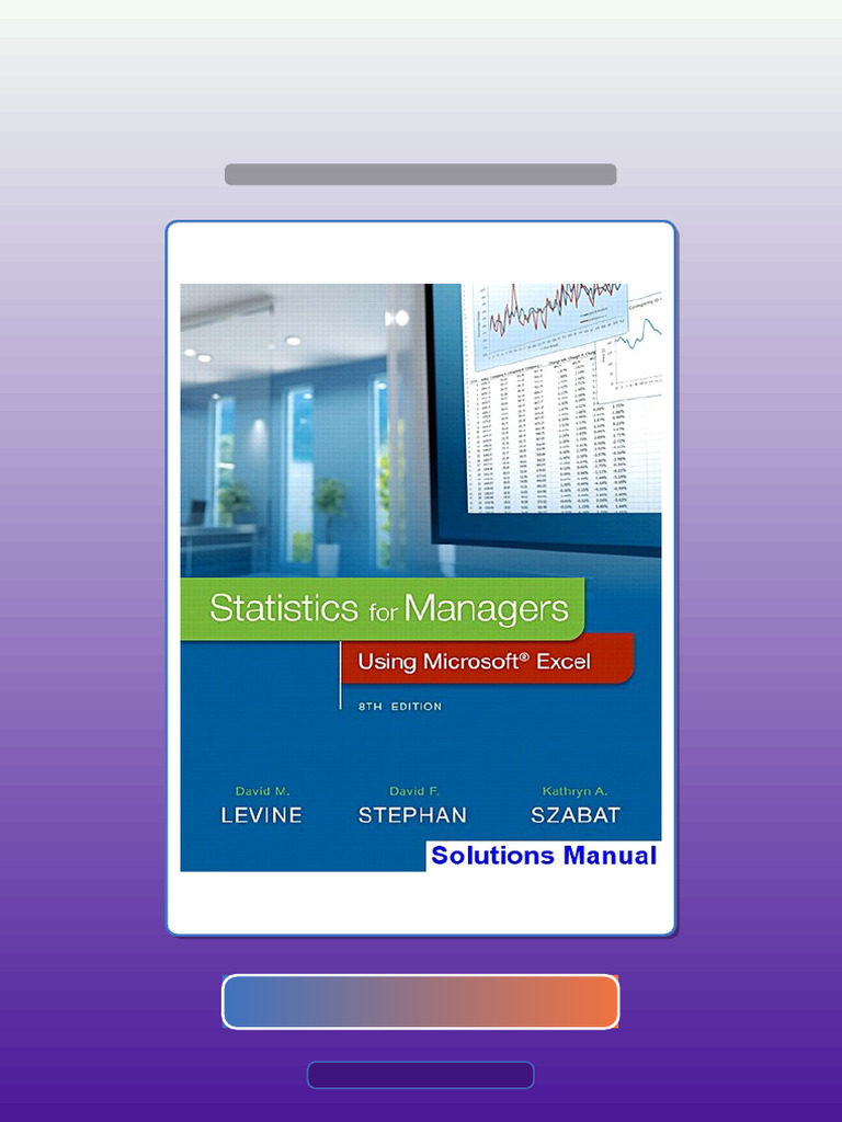 Test Bank for Statistics for Managers Using Microsoft Excel 8th Edition ...