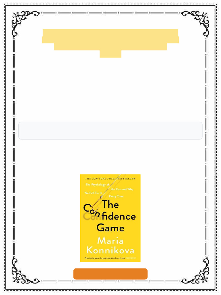 The Confidence Game: The Psychology of The Con and Why We Fall For It ...