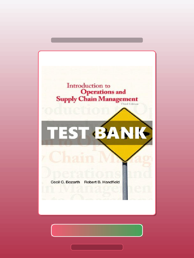 Test Bank of Introduction to Operations and Supply Chain Management 3rd ...