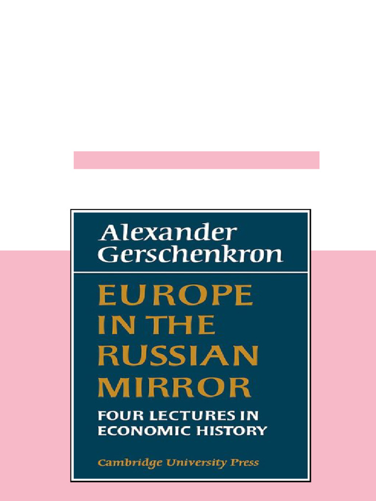 Europe in The Russian Mirror Four Lectures in Economic History 1st ...