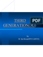 Third Generation (3G) : by B. Sai Kiran (05311A0532)