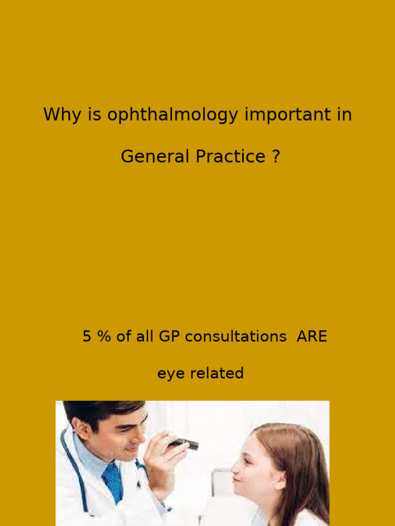 Importance of Ophthalmology in GP Care | PDF | Human Eye | Diseases And ...