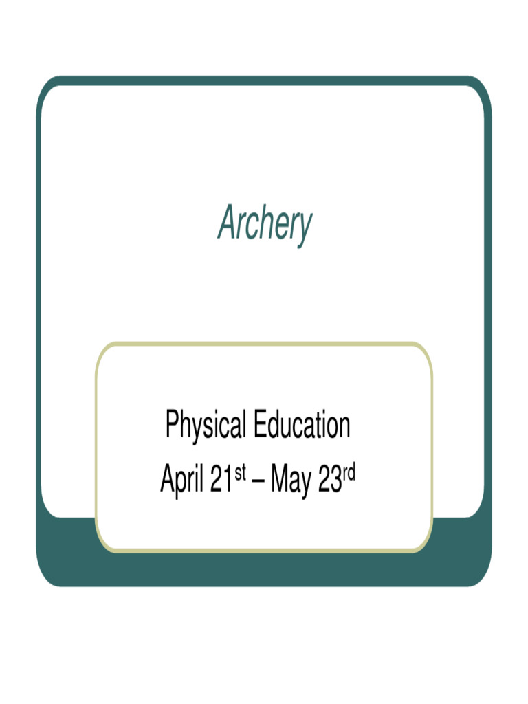 Archery Safety and Techniques Guide | PDF | Arrow | Bow And Arrow