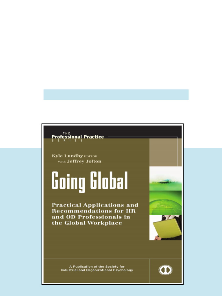 Going Global Practical Applications and Recommendations for HR ...