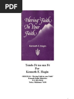 Kenneth E. Hagin  - Tendo fé na sua fé 